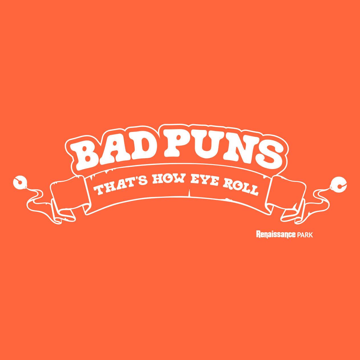 Bad Puns, That's How Eye Roll T-Shirt