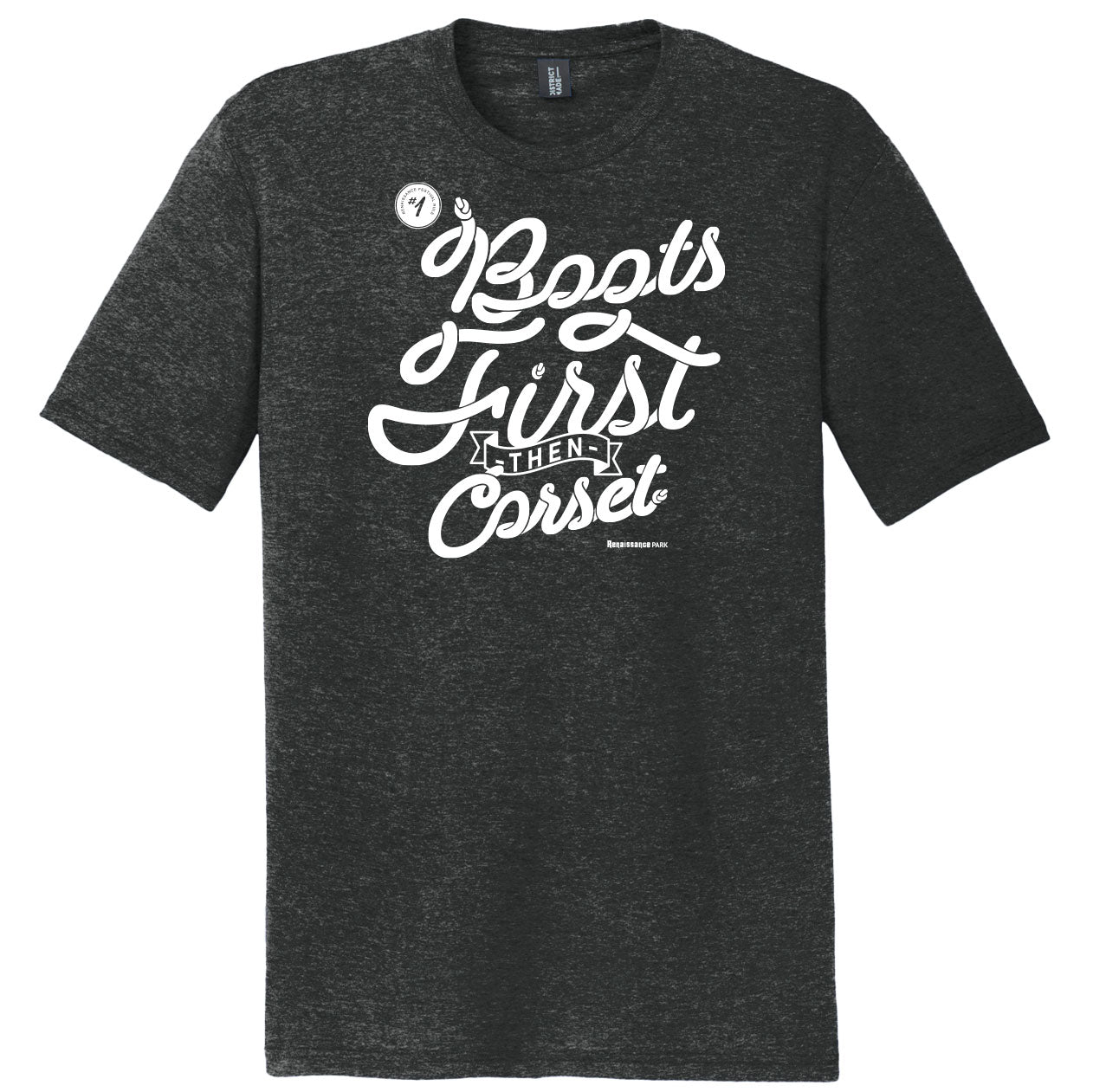 Boots First Then Corset T-Shirt